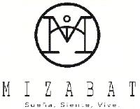 MIZABAT SUEÑA SIENTE VIVE