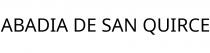 ABADIA DE SAN QUIRCE
