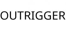 OUTRIGGER