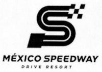 S MÉXICO SPEEDWAY DRIVE RESORT