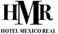 HMR HOTEL MÉXICO REAL