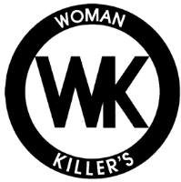 WOMAN WK KILLER´S