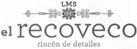 EL RECOVECO LMS RINCON DE DETALLES