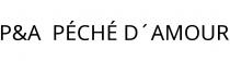 P&A;PÉCHÉ D´AMOUR