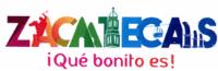 ZACATECAS ¡QUÉ BONITO ES!