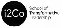 I2CO SCHOOL OF TRANSFORMATIVE LEADERSHIP