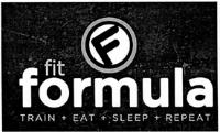 F FIT FORMULA TRAIN EAT SLEEP REPEAT