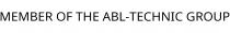 MEMBER OF THE ABL-TECHNIC GROUP