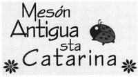 MESÓN ANTIGUA STA CATARINA