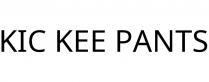 KIC KEE PANTS