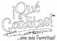 ¡QUÉ GORDITAS!