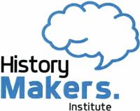 HISTORY MAKERS INSTITUTE
