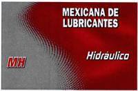 MEXICANA DE LUBRICANTES HIDRÁULICO MH