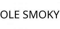 OLE SMOKY