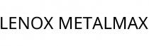 LENOX METALMAX