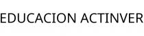 EDUCACION ACTINVER