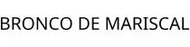 BRONCO DE MARISCAL
