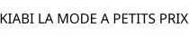 KIABI LA MODE A PETITS PRIX