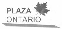 PLAZA ONTARIO
