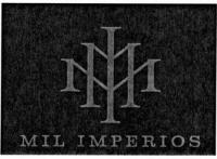 MMI MIL IMPERIOS