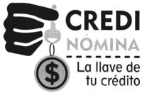 CREDI NÓMINA LA LLAVE DE TU CRÉDITO