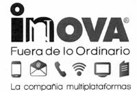 INNOVAFUERA DE LO ORDINARIO LA COMPAÑÍA MULTIPLATAFORMAS