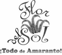 FLOR DEL SOL ¡TODO DE AMARANTO!