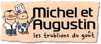 MICHEL ET AUGUSTIN LES TRUBLIONS DU GOÛT