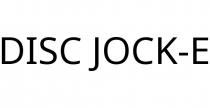 DISC JOCK-E