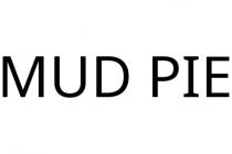 MUD PIE