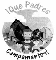 ¡QUE PADRES CAMPAMENTOS!