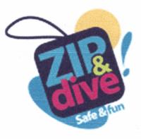 ZIP&DIVE!