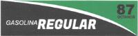 GASOLINA REGULAR 87 OCTANOS