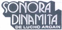 SONORA DINAMITA DE LUCHO ARGAIN