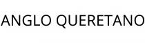 ANGLO QUERETANO
