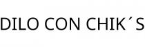 DILO CON CHIK´S