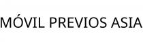 MÓVIL PREVIOS ASIA