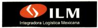 ILM INTEGRADORA LOGÍSTICA MEXICANA
