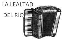 LA LEALTAD DEL RÍO