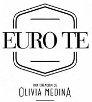EURO TE UNA CREACIÓN DE OLIVIA MEDINA