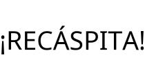 ¡RECÁSPITA!