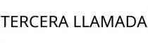 TERCERA LLAMADA