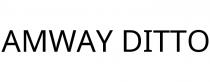 AMWAY DITTO