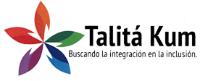 TALITÁ KUM BUSCANDO LA INTEGRACIÓN EN LA INCLUSIÓN