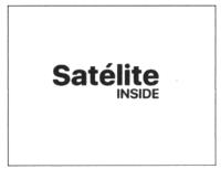 SATELITE INSIDE