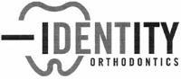 IDENTITY ORTHODONTICS