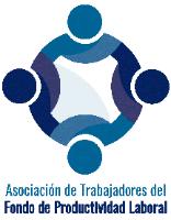 ASOCIACIÓN DE TRABAJADORES DEL FONDO DE PRODUCTIVIDAD LABORAL
