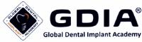 GDIA GLOBAL DENTAL IMPLANT ACADEMY
