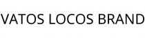 VATOS LOCOS BRAND