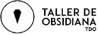 TDO TALLER DE OBSIDIANA